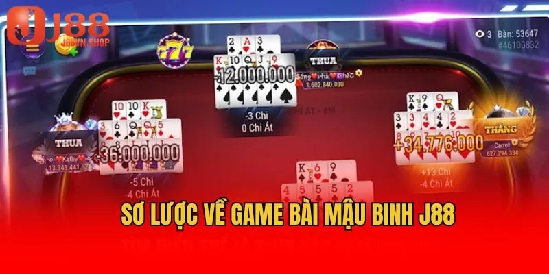 Sơ lược về game bài mậu binh J88
