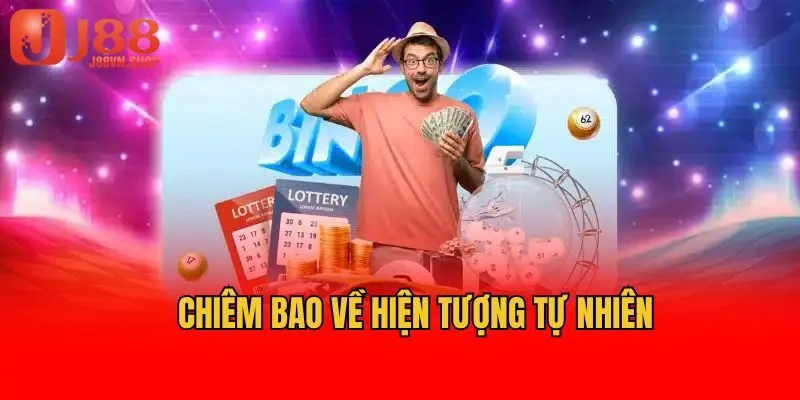 Chiêm bao về hiện tượng tự nhiên